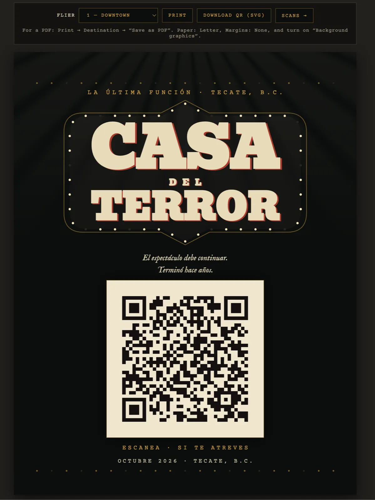 The flier builder — a toolbar with a location dropdown reading '1 — Downtown', print and download-QR buttons, above a black-and-cream poster headed CASA DEL TERROR with a large QR code